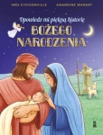 Inès d’Oysonville, Amadine Wanert - Opowiedz mi piękną historię Bożego Narodzenia