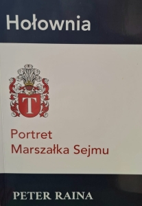 Peter Raina - Hołownia. Portret marszałka Sejmu