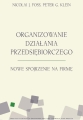Peter G. Klein, Nicolai J. Foss - Organizowanie działania przedsiębiorczego