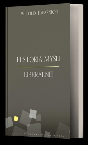 Kwasnicki historia mysli liberalnej.jpg