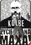 Plakat "Kolbe. Życie na maxa"