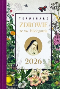 Terminarz  - Zdrowie ze świętą Hildegardą 2026