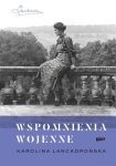 Karolina Lanckorońska - Wspomnienia wojenne