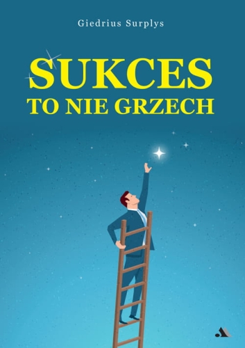 Sukces-to-nie-grzech-Giedrius-Surplys.jpg