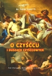 ks. Feliks Cozel - O czyśćcu i duszach czyśćcowych