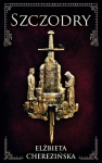 Elżbieta Cherezińska - Szczodry. Cykl Bolesław II. Tom 2 (opr. miękka)