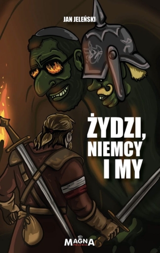 Zydzi, Niemcy i my Jelenski.jpg