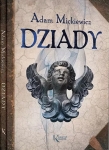 Adam Mickiewicz - Dziady