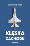 Emmanuel Todd - Klęska Zachodu