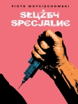 Piotr Woyciechowski - Służby specjalne
