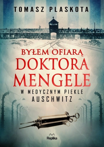 Plaskota bylem ofiara doktora mengele.jpg