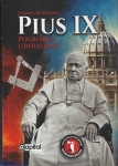 Stanisław Krajski - Pius IX. Pogromca liberalizmu 