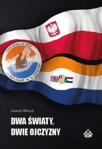 Janusz Waluś - Dwa Światy, Dwie Ojczyzny