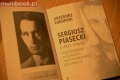 Grzegorz Łukomski – Sergiusz Piasecki (1901-1964) Przestrzenie wolności antykomunisty ideowego. Studium historyczne