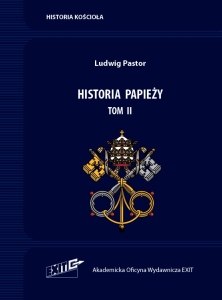 Ludwig Pastor - Historia Papieży. Tom II