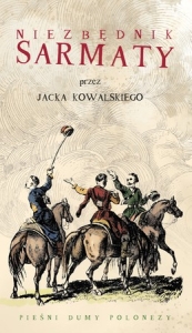 Jacek Kowalski - Niezbędnik Sarmaty