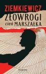 Rafał A. Ziemkiewicz - Złowrogi cień marszałka