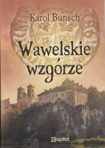 Karol Bunsch - Wawelskie wzgórze