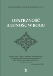 O. Reginald Garrigou-Lagrange - Opatrzność a ufność w Bogu