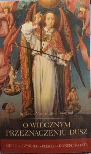 Bp Louis-Victor-Emile Bougaud - O wiecznym przeznaczeniu dusz