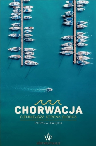 Chorwacja ciemniejsza strona slonca.jpg