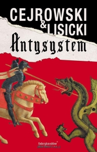 Wojciech Cejrowski, Paweł Lisicki - Antysystem