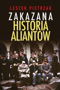 Leszek Pietrzak - Zakazana historia aliantów