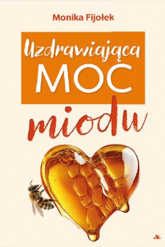 uzdrawiajaca-moc-miodu.jpg