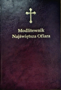 Ks. Michał Jerzy Dłutowski (opr.) - Modlitewnik Najświętsza Ofiara