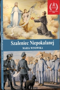 Maria Winowska - Szaleniec Niepokalanej
