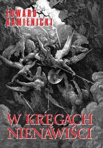 Edward Kamieniecki - W kręgach nienawiści
