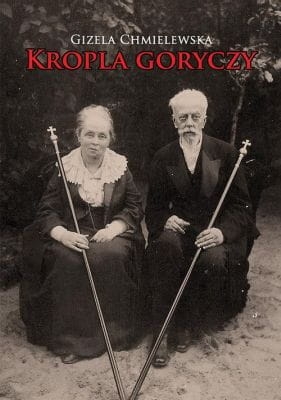 Gizela Chmielewska - Kropla goryczy

