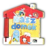 Ewa Stadtmüller - Nasz domek