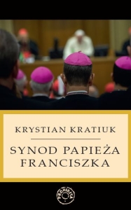Krystian Kratiuk - Synod papieża Franciszka EBOOK