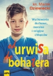 Ks. Marek Dziewiecki - Od urwisa do bohatera