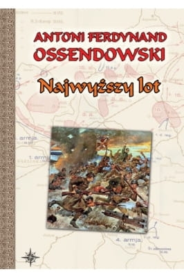 Antoni Ferdynand Ossendowski – Najwyższy lot
