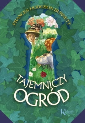 Frances Hodgson Burnett - Tajemniczy ogród