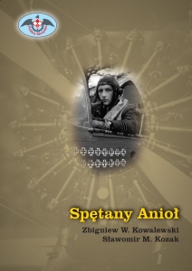 Zbigniew W. Kowalewski, Sławomir M. Kozak - Spętany anioł