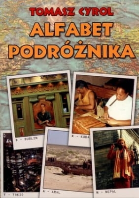 Tomasz Cyrol - Alfabet podróżnika