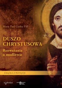 Marie Paul Curley – Duszo Chrystusowa + CD