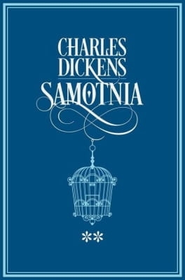 Charles Dickens – Samotnia Tom 2