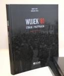Robert Ciupa, Bogusław Tracz -  Wujek '81. Strajk i pacyfikacja,