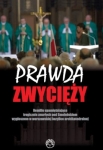 Prawda zwycięży. Homilie upamiętniające tragicznie zmarłych pod Smoleńskiem