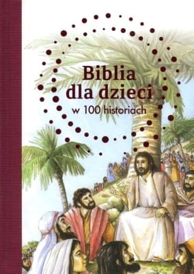 B. A. Jones – Biblia dla dzieci w 100 historiach