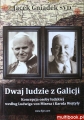 Jacek Gniadek SVD - Dwaj ludzie z Galicji