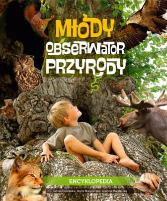 Marta Maruszczak, Joanna Liszewska, Grażyna Maternicka - Młody obserwator przyrody