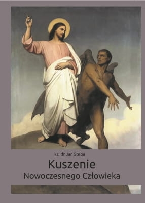 Jan Stepa – Kuszenie Nowoczesnego Człowieka