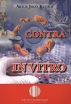 Artur Jerzy Katolo - Contra in vitro