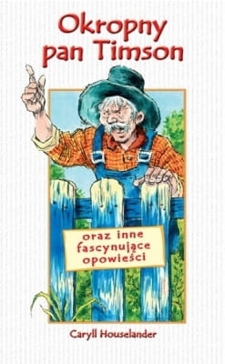 Caryll Houselander – Okropny pan Timson oraz inne fascynujące opowieści