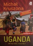 Michał Kruszona - Uganda. Jak się masz, muzungu?